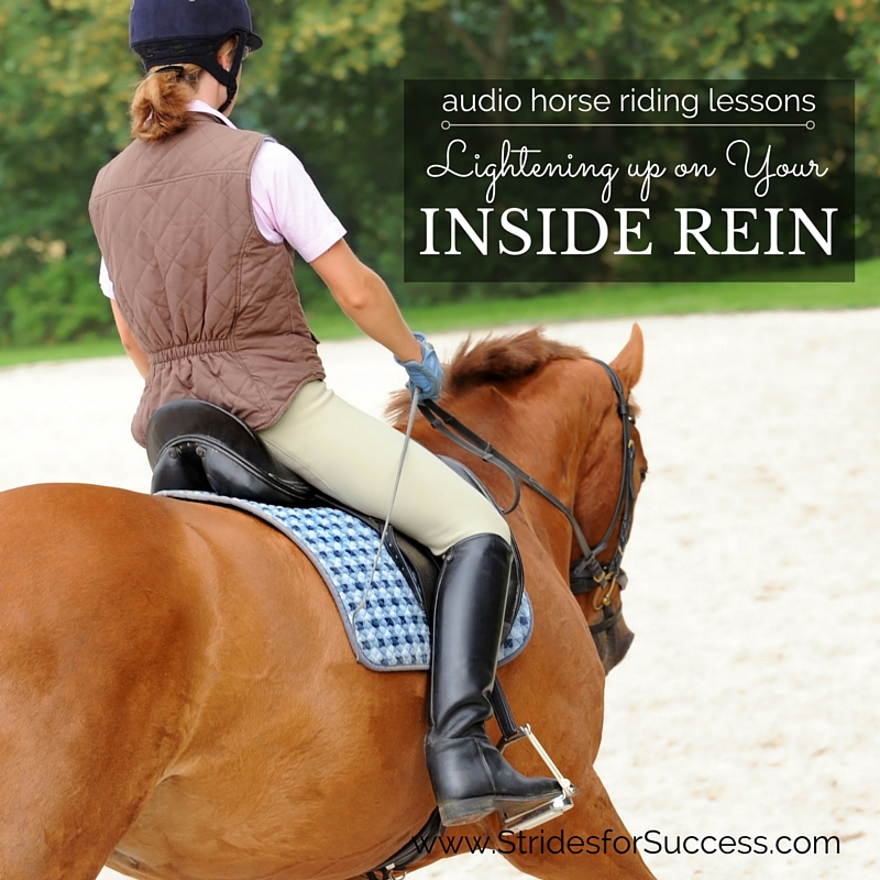 Lightening Up on Your Inside Rein