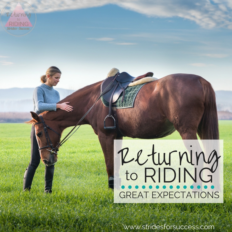 Returning to Riding - Great Expectations