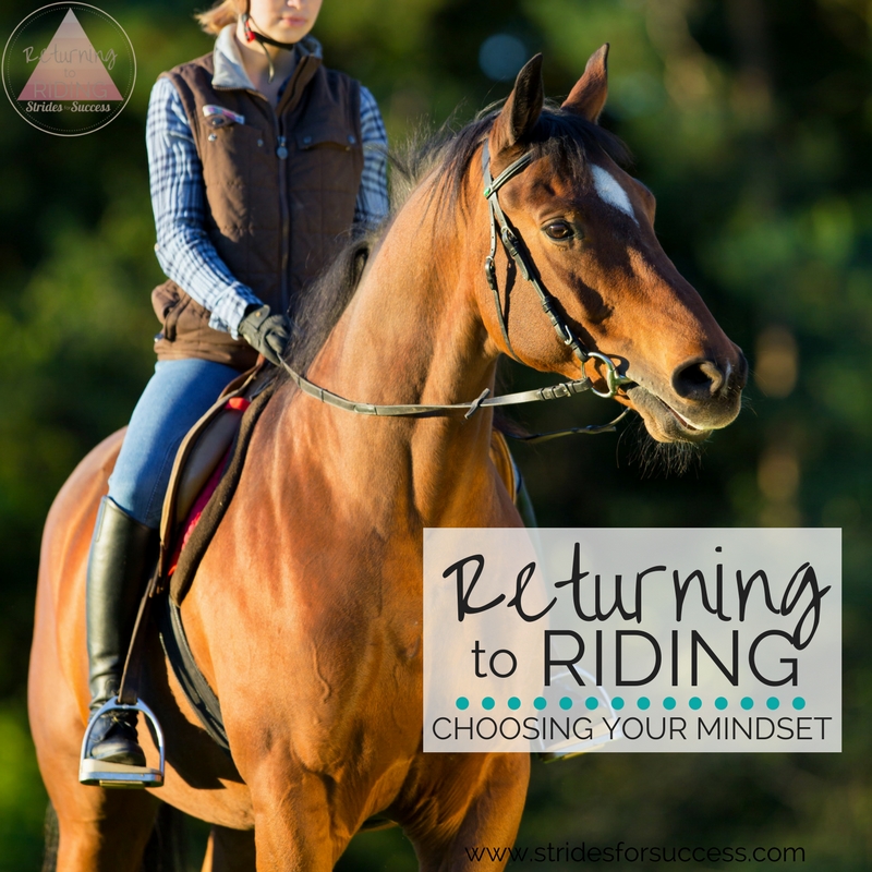 Returning to Riding - Choosing Your Mindset