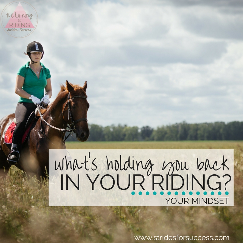 Whats Holding You Back in Your Riding?