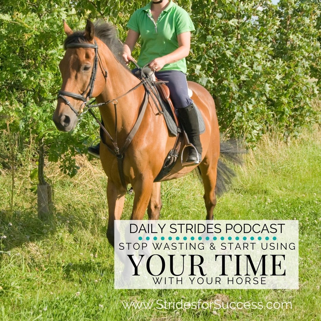 Stop Wasting Time in Your Riding