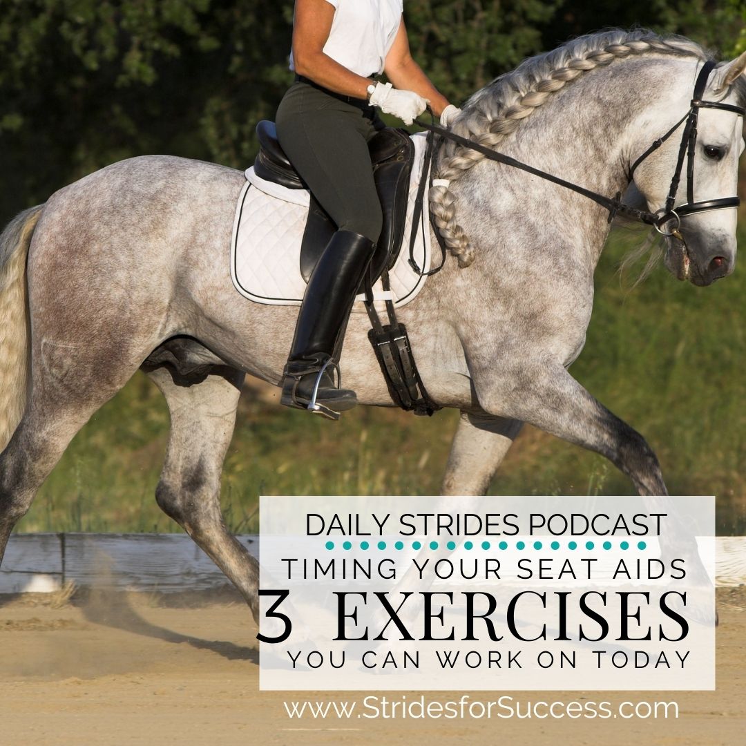 Timing Your Seat Aids – 3 Ways to Do This Today When You Ride
