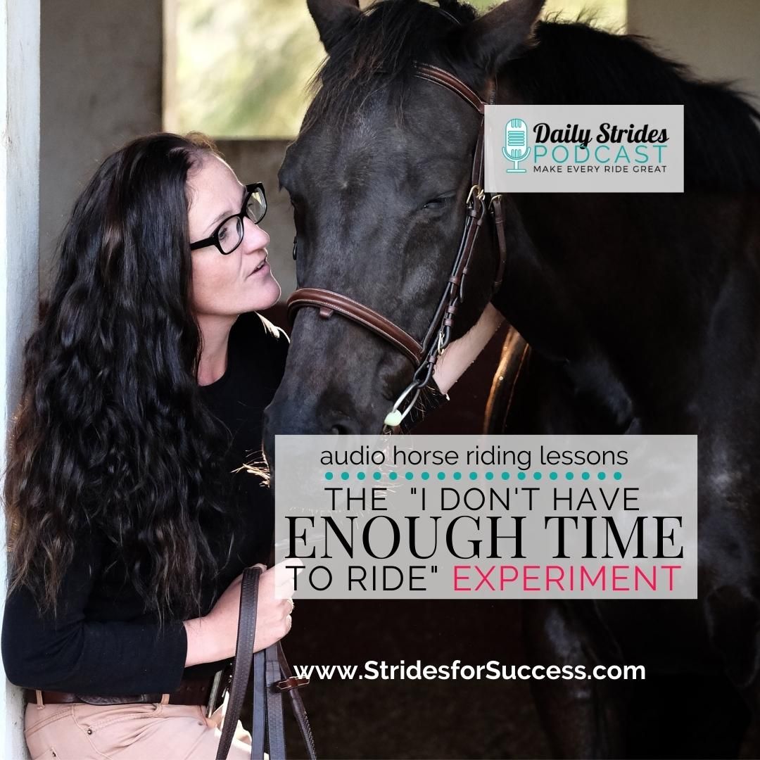 I Don’t Have Enough Time to Ride…