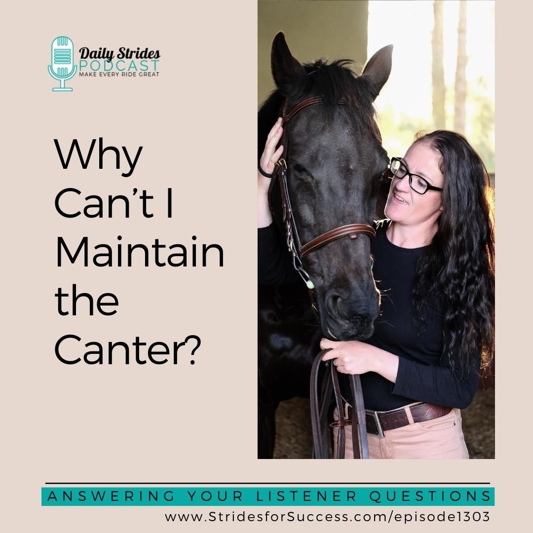 Question:- Why Can’t I Maintain the Canter?