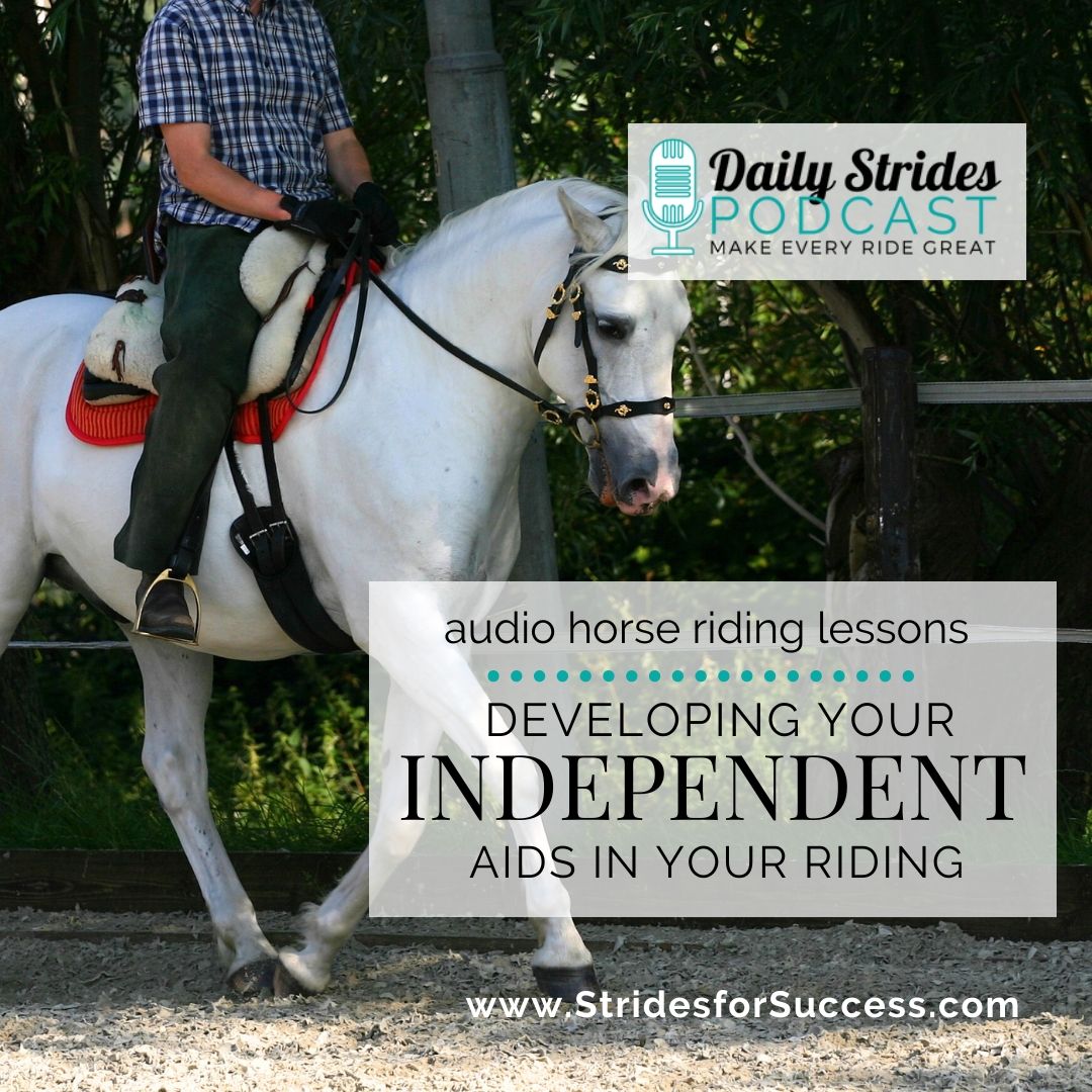 Developing Independent Aids in Your Riding